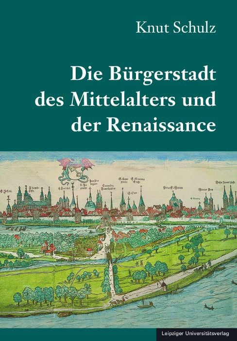 Produktbild: Die B&uuml;rgerstadt des Mittelalters und der Renaissance