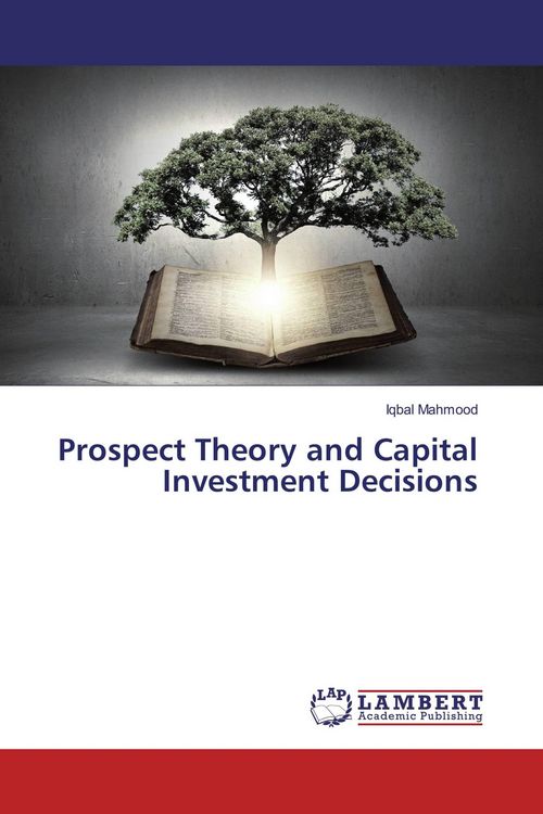 Produktbild: Prospect Theory and Capital Investment Decisions