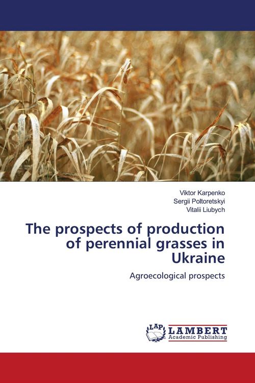 Produktbild: The prospects of production of perennial grasses in Ukraine