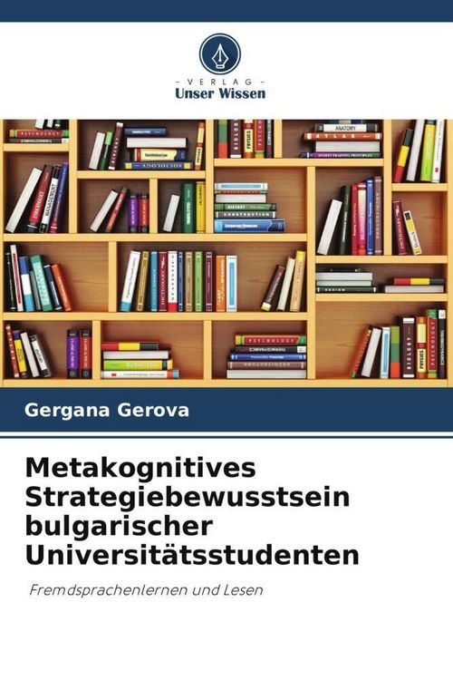 Produktbild: Metakognitives Strategiebewusstsein bulgarischer Universit&auml;tsstudenten