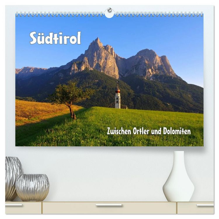 Produktbild: S&uuml;dtirol - Zwischen Ortler und Dolomiten (hochwertiger Premium Wandkalender 2026 DIN A2 quer), Kunstdruck in Hochglanz