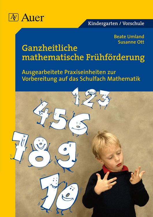 Produktbild: Ganzheitliche mathematische Fr&uuml;hf&ouml;rderung f&uuml;r Vorschulkinder