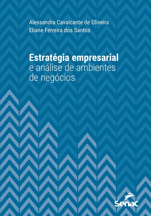 Produktbild: Estrat&eacute;gia empresarial e an&aacute;lise de ambientes de neg&oacute;cios