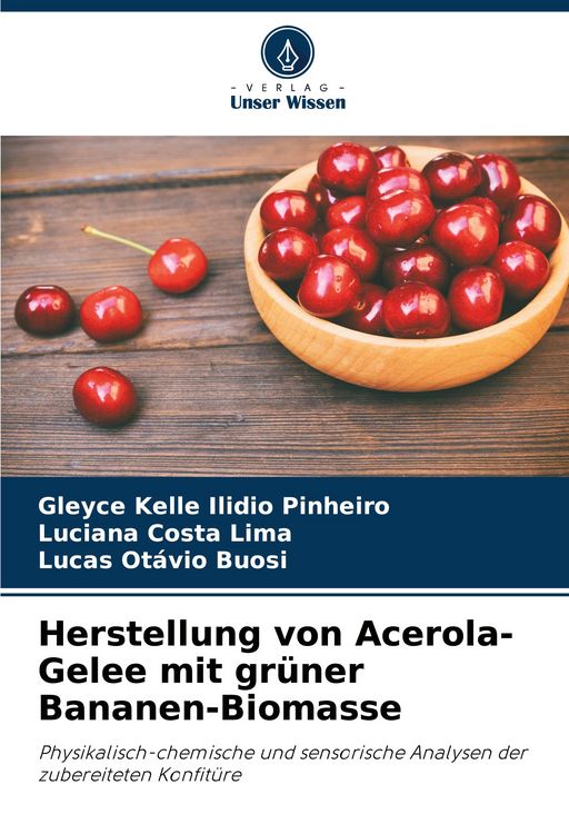 Produktbild: Herstellung von Acerola-Gelee mit gr&uuml;ner Bananen-Biomasse