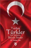 Produktbild: Tarihte T&uuml;rkler Icin S&ouml;ylenen B&uuml;y&uuml;k S&ouml;zler