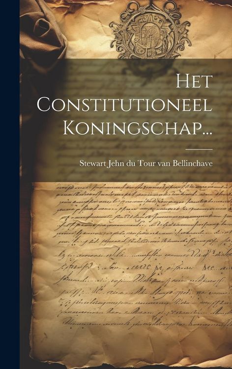 Produktbild: Het Constitutioneel Koningschap...