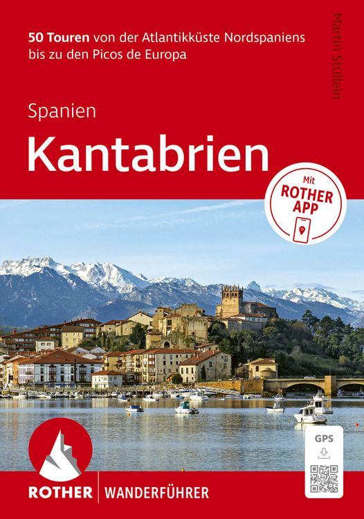 Produktbild: ROTHER Wanderf&uuml;hrer Spanien: Kantabrien. 50 Touren von der Atlantikk&uuml;ste bis zu den Picos de Europa