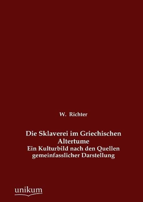 Produktbild: Richter, W: Sklaverei im Griechischen Altertume