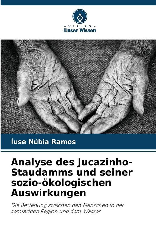 Produktbild: Analyse des Jucazinho-Staudamms und seiner sozio-&ouml;kologischen Auswirkungen