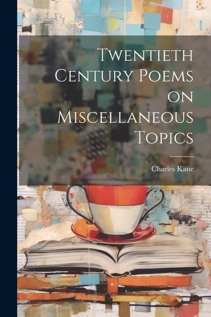 Produktbild: Twentieth Century Poems on Miscellaneous Topics