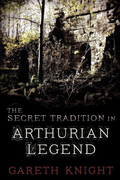 Produktbild: The Secret Tradition in Arthurian Legend