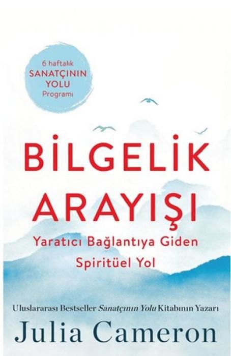 Produktbild: Bilgelik Arayisi - Yaratici Baglantiya Giden Spirit&uuml;el Yol