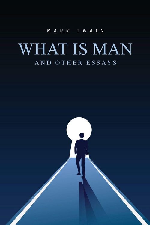 Produktbild: What Is Man? And Other Essays