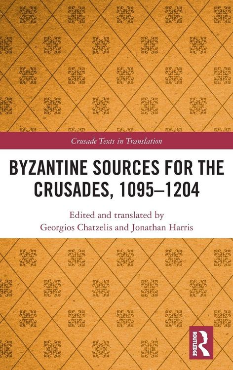 Produktbild: Byzantine Sources for the Crusades, 1095-1204