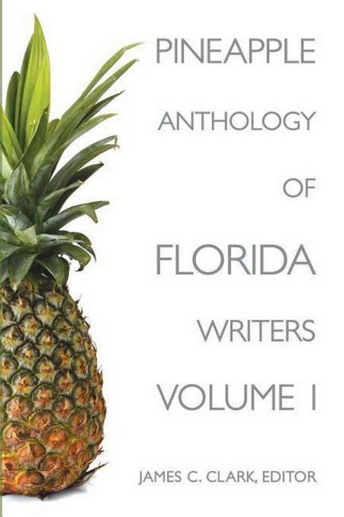 Produktbild: Pineapple Anthology of Florida Writers