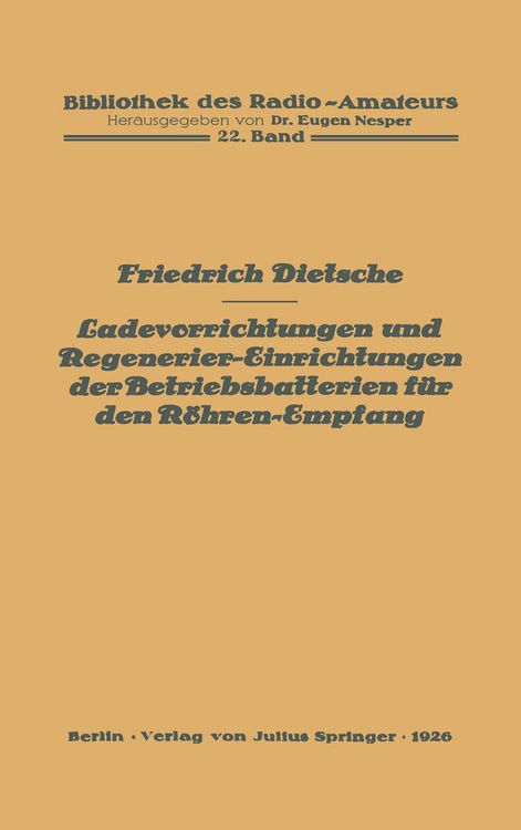 Produktbild: Ladevorrichtungen und Regenerier-Einrichtungen der Betriebsbatterien f&uuml;r den R&ouml;hren-Empfang