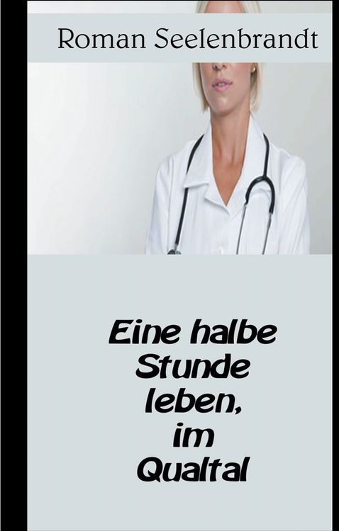 Produktbild: Eine Halbe Stunde leben, im Qualtal