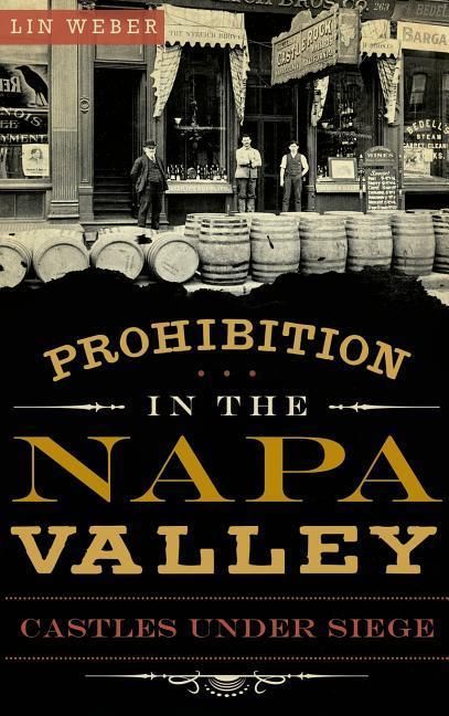 Produktbild: Prohibition in the Napa Valley