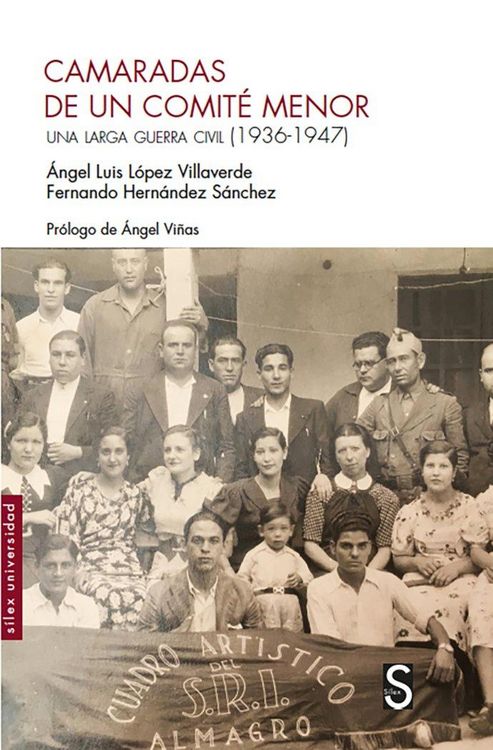 Produktbild: Camaradas de un comit&eacute; menor : una larga guerra civil, 1936-1947