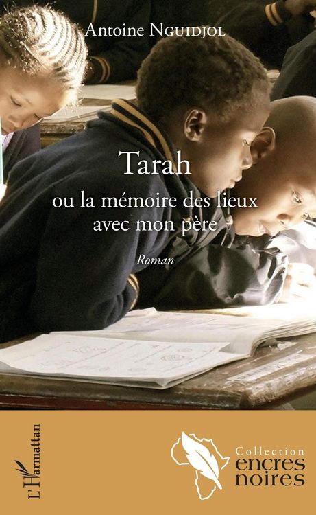 Produktbild: Tarah ou la m&eacute;moire des lieux avec mon p&egrave;re