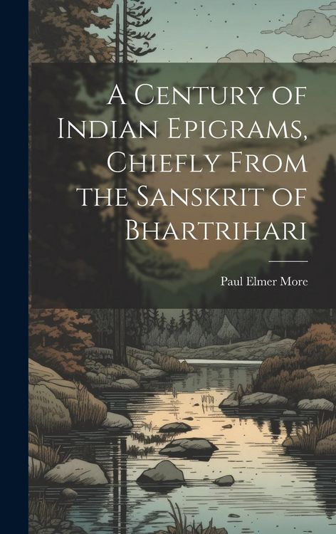 Produktbild: A Century of Indian Epigrams, Chiefly From the Sanskrit of Bhartrihari