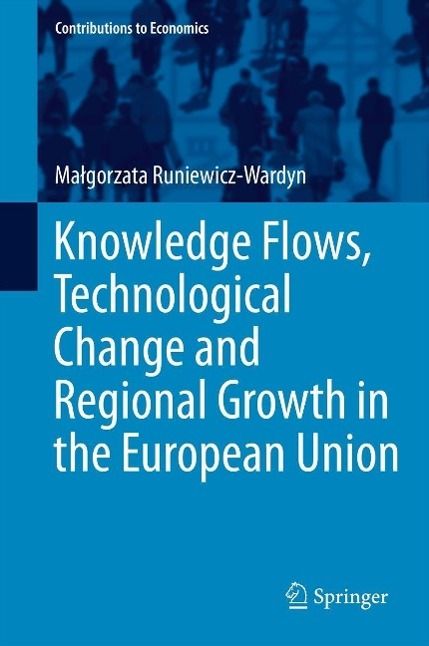 Produktbild: Knowledge Flows, Technological Change and Regional Growth in the European Union
