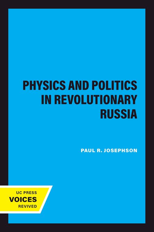 Produktbild: Physics and Politics in Revolutionary Russia