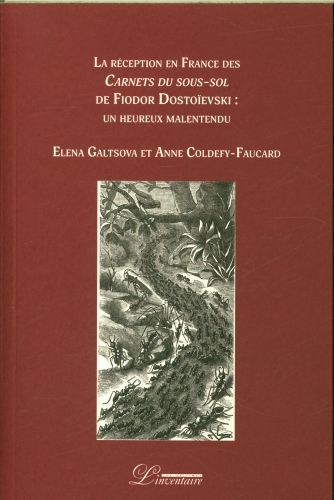 Produktbild: La r&eacute;ception en France des Carnets du sous-sol de Fiodor Dosto&iuml;evski