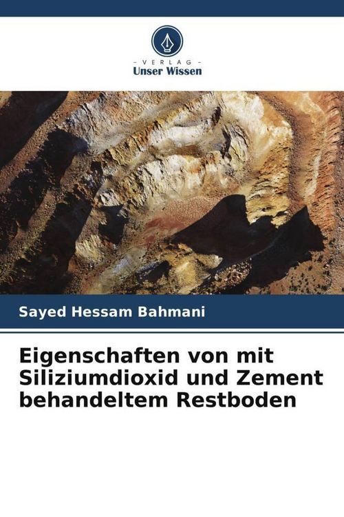 Produktbild: Eigenschaften von mit Siliziumdioxid und Zement behandeltem Restboden