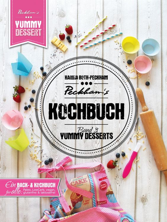 Produktbild: Peckham's Kochbuch Band 3 Yummy Desserts