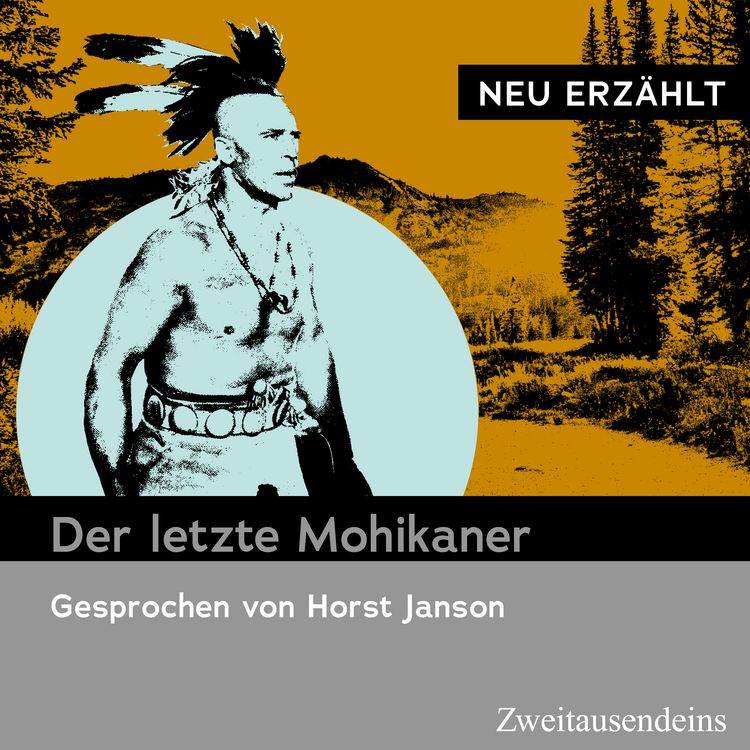 Produktbild: Der letzte Mohikaner - neu erz&auml;hlt