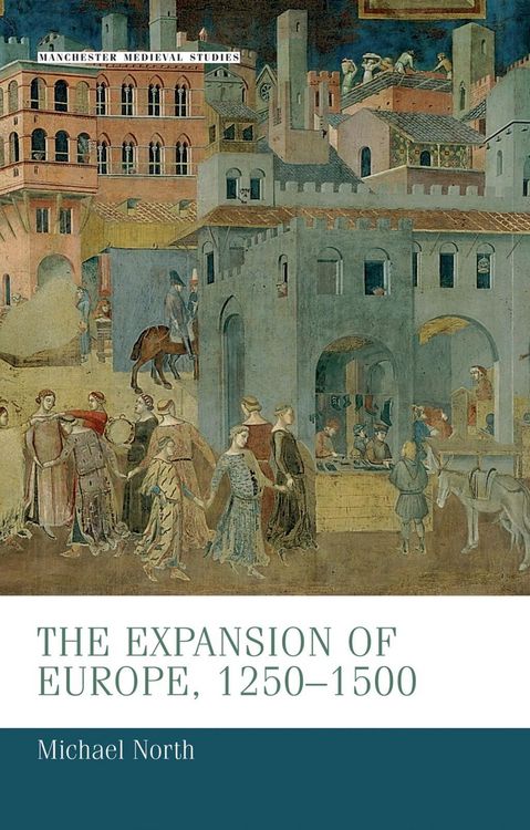 Produktbild: The expansion of Europe, 1250-1500