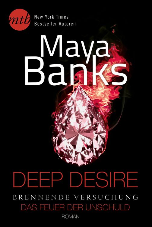 Bild vom Artikel Deep Desire - Brennende Versuchung: Das Feuer der Unschuld vom Autor Maya Banks