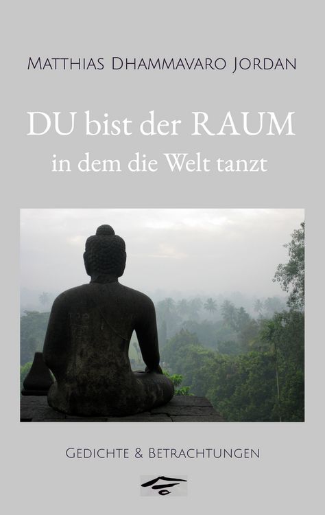 Produktbild: DU bist der RAUM, in dem die Welt tanzt