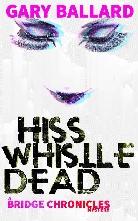 Produktbild: Hiss Whistle Dead