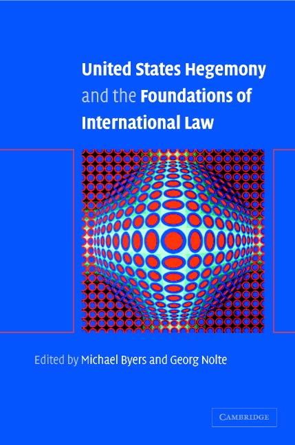 Produktbild: United States Hegemony and the Foundations of International Law