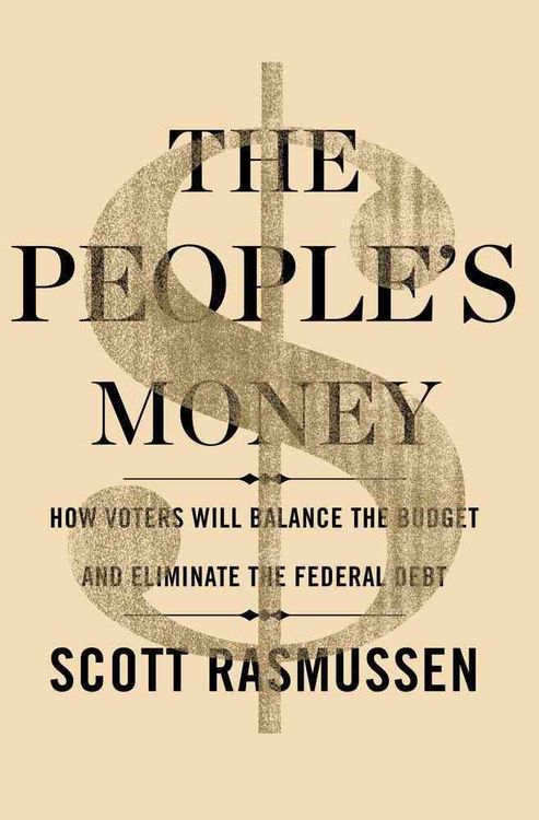 Produktbild: The People's Money: How Voters Will Balance the Budget and Eliminate the Federal Debt
