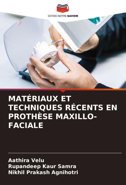 Produktbild: Mat&eacute;riaux Et Techniques R&eacute;cents En Proth&egrave;se Maxillo-Faciale