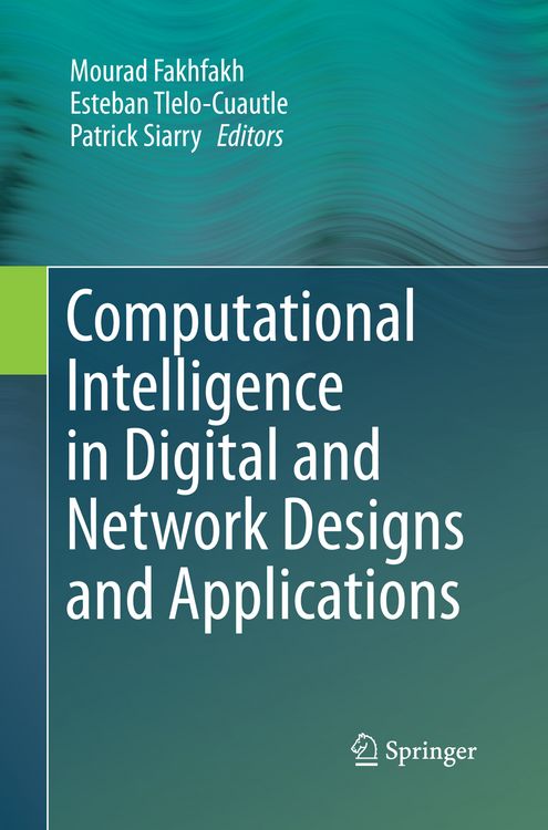 Produktbild: Computational Intelligence in Digital and Network Designs and Applications