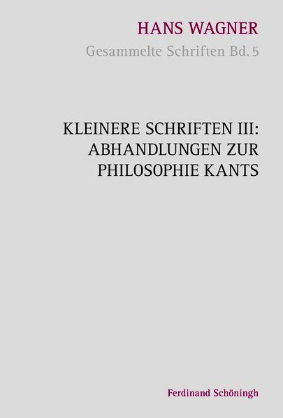 Produktbild: Kleinere Schriften III: Abhandlungen zur Philosophie Kants