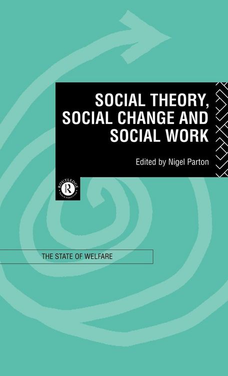 Produktbild: Social Theory, Social Change and Social Work