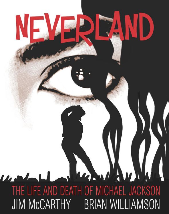 Produktbild: Neverland: The Life & Death of Michael Jackson