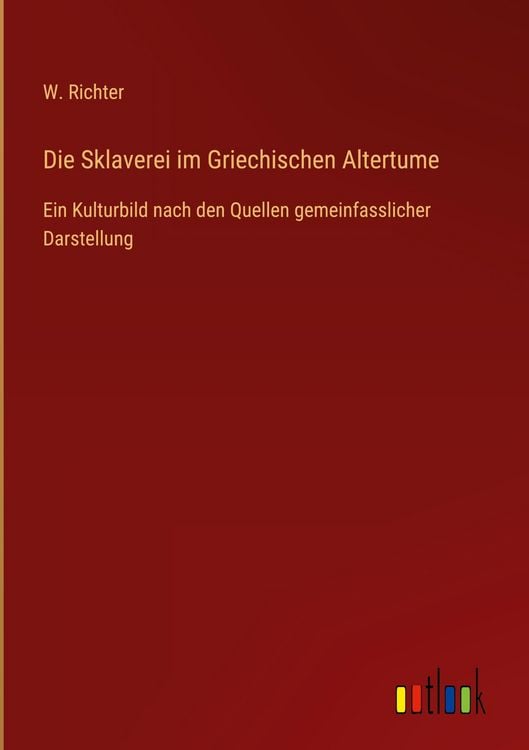 Produktbild: Die Sklaverei im Griechischen Altertume