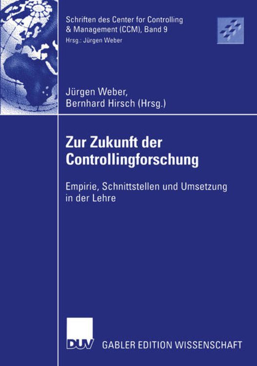 Bild vom Artikel Zur Zukunft der Controllingforschung vom Autor Jürgen Weber