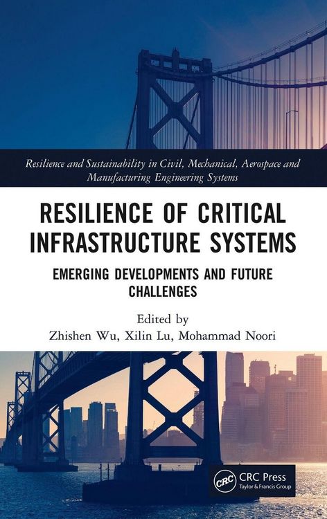 Produktbild: Resilience of Critical Infrastructure Systems