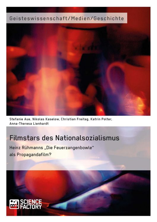 Produktbild: Filmstars des Nationalsozialismus. Heinz R&uuml;hmanns "Die Feuerzangenbowle" als Propagandafilm?