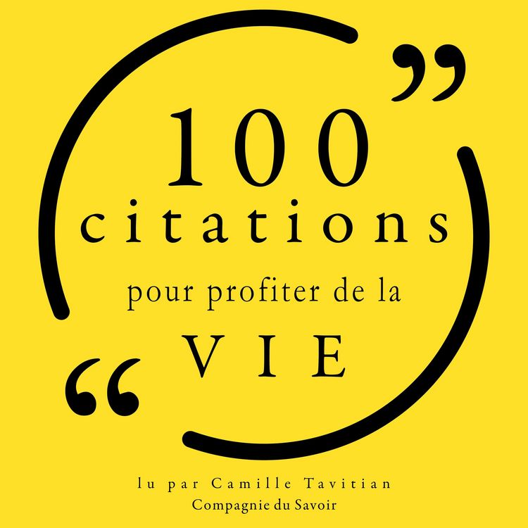 Produktbild: 100 citations pour profiter de la vie