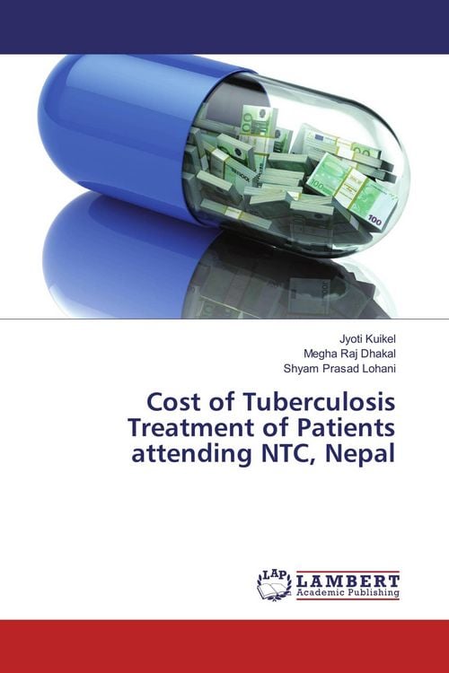 Produktbild: Cost of Tuberculosis Treatment of Patients attending NTC, Nepal