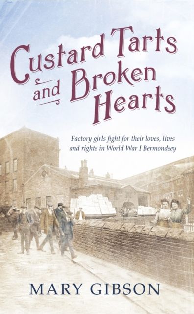 Produktbild: Gibson, M: Custard Tarts and Broken Hearts