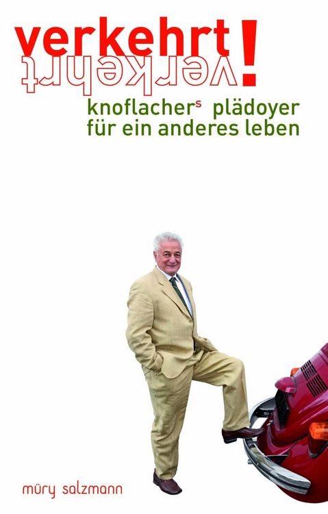 Produktbild: verkehrt! knoflachers pl&auml;doyer f&uuml;r ein anderes leben